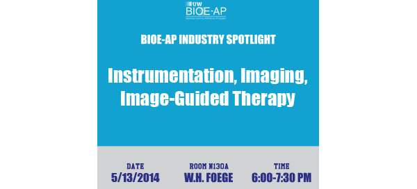 BIOE-AP Industry Spotlight: Instrumentation, Imaging and Image-Guided Therapy