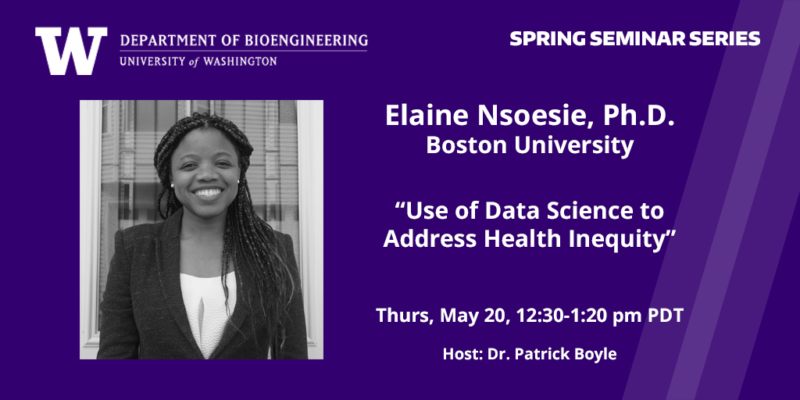 May 20, 2021 – Dr. Elaine Nsoesie – Boston University | UW Bioengineering