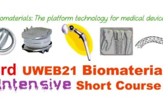 23rd UWEB21 Biomaterials Intensive Short Course, August 6-8, 2018